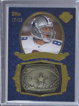 2013 Topps - Gridiron Legends Rings - Gold #GLR-TA - Troy Aikman /25