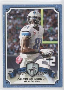 2013 Topps - Legends in the Making #LM-CJ - Calvin Johnson