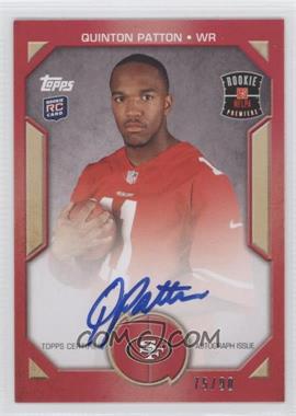 2013 Topps - Rookie Premiere Autographs #RPA-QP - Quinton Patton /90