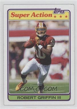 2013 Topps Archives - 1981 Topps Super Action Design #81SA-RG - Robert Griffin III