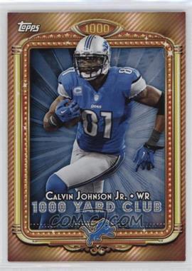 2013 Topps Chrome - 1000 Yard Club #2 - Calvin Johnson