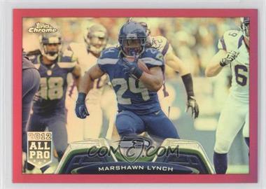 2013 Topps Chrome - [Base] - BCA Pink Refractor #6 - Marshawn Lynch /399