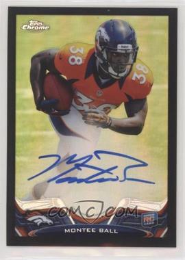 2013 Topps Chrome - [Base] - Black Refractor Rookie Autographs #11 - Montee Ball /25
