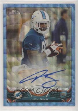2013 Topps Chrome - [Base] - Blue Wave Refractor Rookie Autographs #223 - Dion Sims /50