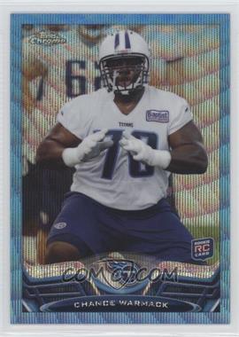 2013 Topps Chrome - [Base] - Blue Wave Refractor #127 - Chance Warmack