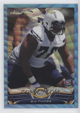 2013 Topps Chrome - [Base] - Blue Wave Refractor #134 - D.J. Fluker