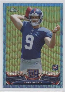 2013 Topps Chrome - [Base] - Blue Wave Refractor #41 - Ryan Nassib