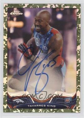 2013 Topps Chrome - [Base] - Camo Military Refractor Rookie Autographs #169 - Tavarres King /99 [EX to NM]