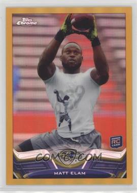 2013 Topps Chrome - [Base] - Gold Refractor #207 - Matt Elam /50