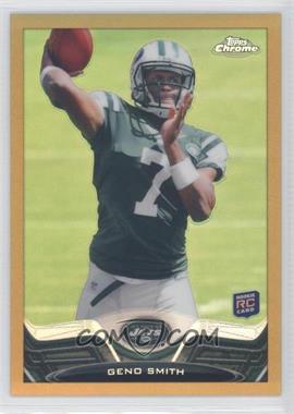 2013 Topps Chrome - [Base] - Gold Refractor #21 - Geno Smith /50