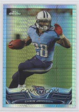 2013 Topps Chrome - [Base] - Prism Refractor #184 - Chris Johnson /260