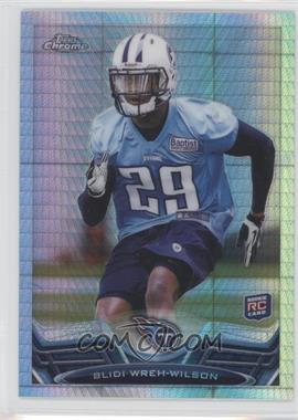 2013 Topps Chrome - [Base] - Prism Refractor #87 - Blidi Wreh-Wilson /260