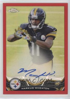 2013 Topps Chrome - [Base] - Red Refractor Rookie Autographs #94 - Markus Wheaton /5