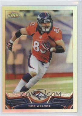 2013 Topps Chrome - [Base] - Refractor #108 - Wes Welker