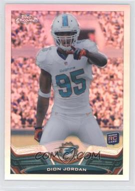 2013 Topps Chrome - [Base] - Refractor #121 - Dion Jordan