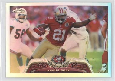 2013 Topps Chrome - [Base] - Refractor #201 - Frank Gore