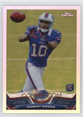 2013 Topps Chrome - [Base] - Refractor #3 - Robert Woods