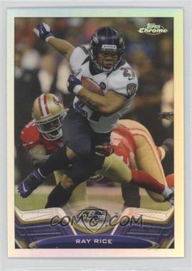 2013 Topps Chrome - [Base] - Refractor #83 - Ray Rice