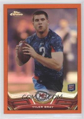 2013 Topps Chrome - [Base] - Retail Orange Refractor #40 - Tyler Bray