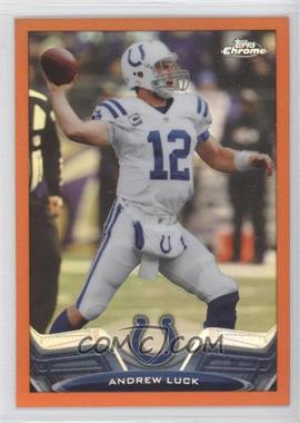 2013 Topps Chrome - [Base] - Retail Orange Refractor #75 - Andrew Luck