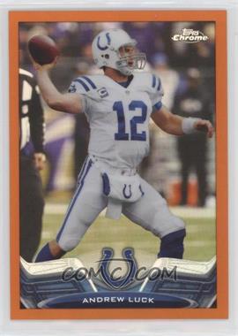 2013 Topps Chrome - [Base] - Retail Orange Refractor #75 - Andrew Luck