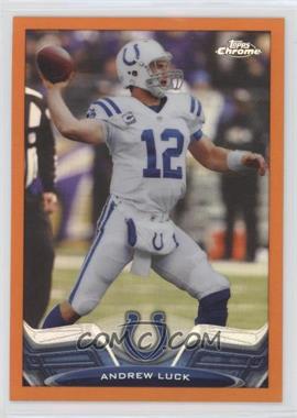 2013 Topps Chrome - [Base] - Retail Orange Refractor #75 - Andrew Luck