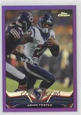 2013 Topps Chrome - [Base] - Retail Purple Refractor #70 - Arian Foster /499