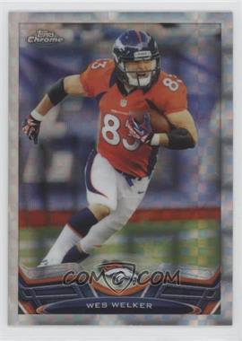 2013 Topps Chrome - [Base] - Retail X-Fractor #108 - Wes Welker