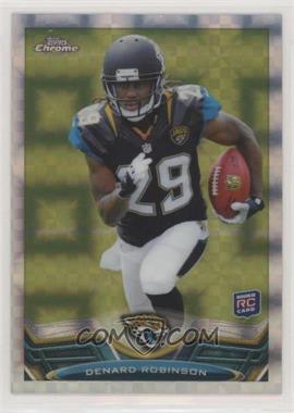 2013 Topps Chrome - [Base] - Retail X-Fractor #114 - Denard Robinson