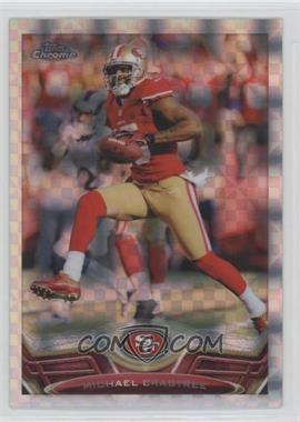 2013 Topps Chrome - [Base] - Retail X-Fractor #179 - Michael Crabtree