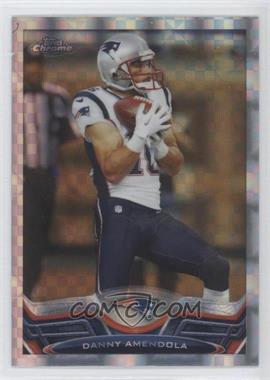 2013 Topps Chrome - [Base] - Retail X-Fractor #38 - Danny Amendola