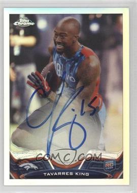 2013 Topps Chrome - [Base] - Rookie Refractor Autographs #169 - Tavarres King /150