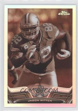 2013 Topps Chrome - [Base] - Sepia Refractor #195 - Jason Witten /99