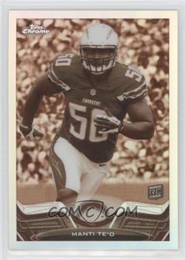 2013 Topps Chrome - [Base] - Sepia Refractor #63 - Manti Te'o /99