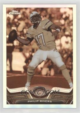 2013 Topps Chrome - [Base] - Sepia Refractor #84 - Philip Rivers /99