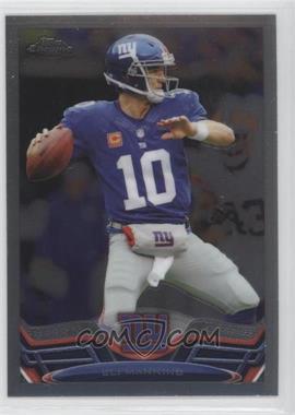 2013 Topps Chrome - [Base] #105 - Eli Manning