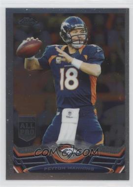 2013 Topps Chrome - [Base] #1.1 - Peyton Manning [EX to NM]
