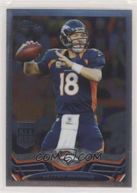2013 Topps Chrome - [Base] #1.1 - Peyton Manning