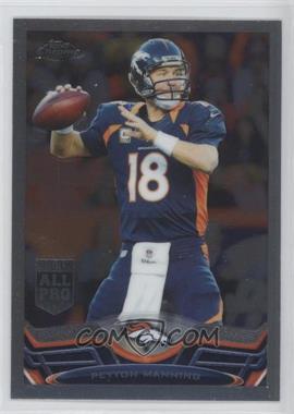 2013 Topps Chrome - [Base] #1.1 - Peyton Manning