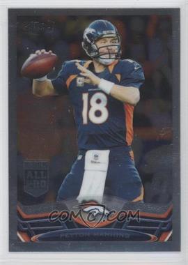 2013 Topps Chrome - [Base] #1.1 - Peyton Manning