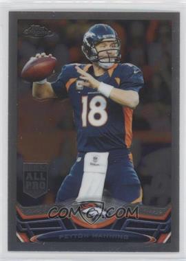 2013 Topps Chrome - [Base] #1.1 - Peyton Manning