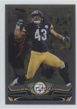 2013 Topps Chrome - [Base] #123 - Troy Polamalu