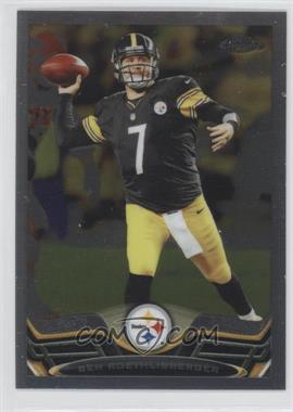 2013 Topps Chrome - [Base] #52 - Ben Roethlisberger