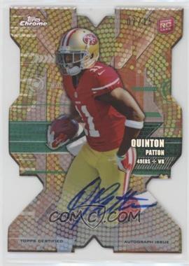 2013 Topps Chrome - Rookie Die-Cuts - Autographs #RDCA-QP - Quinton Patton /15