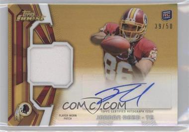 2013 Topps Finest - Rookie Autograph Patch - Gold Refractor #RAP-JRE - Jordan Reed /50