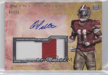 2013 Topps Inception - Autograph Jumbo Patch - Yellow #IAJP-QP - Quinton Patton /25