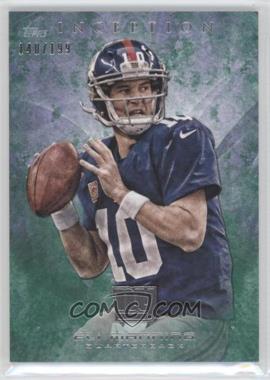 2013 Topps Inception - [Base] - Green #24 - Eli Manning /199