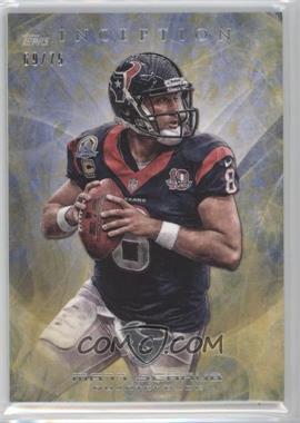 2013 Topps Inception - [Base] - Yellow #23 - Matt Schaub /75