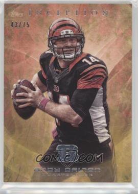 2013 Topps Inception - [Base] - Yellow #4 - Andy Dalton /75