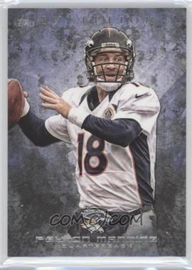 2013 Topps Inception - [Base] #100 - Peyton Manning